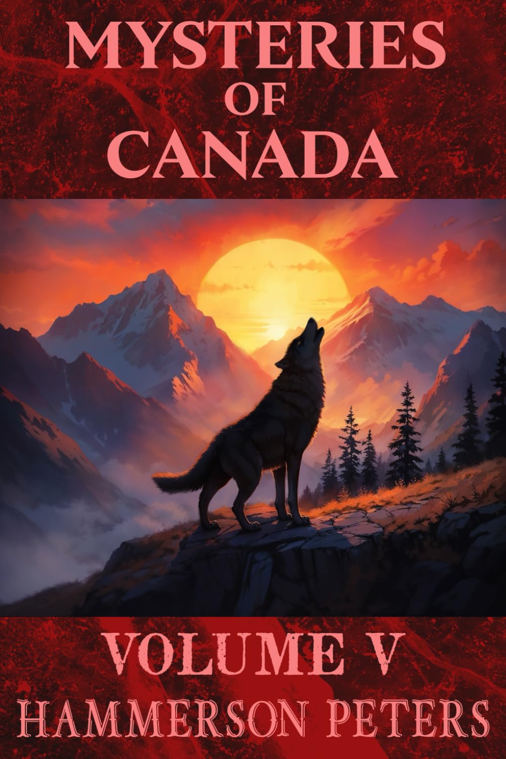 Mysteries of Canada: Volume V