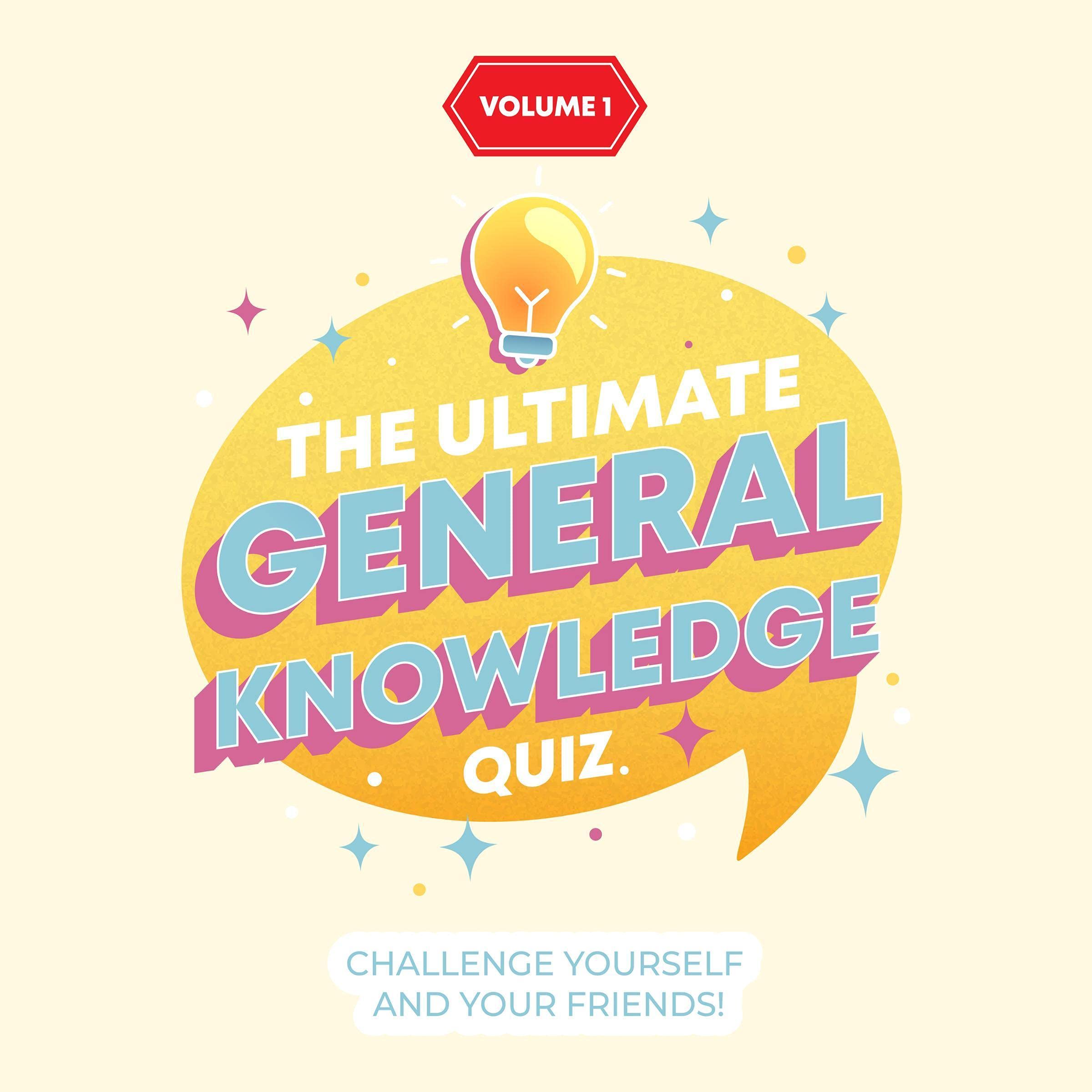 The Ultimate General Knowledge Quiz