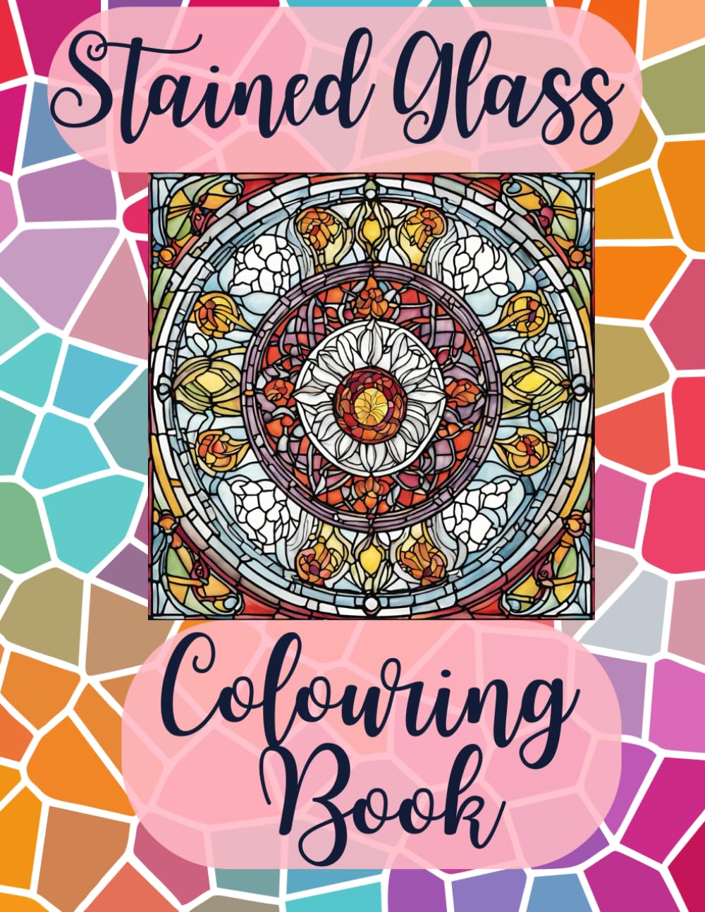 Stained glass Colouring Book: Stained Glass & Mosaic Magic: A Colouring Journey