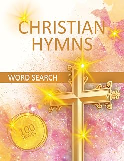 Christian Hymns Word Search: Large Print Puzzle Book Featuring Favorite Classic Spiritual Hymns, for Bible, Gospel and Worship Music