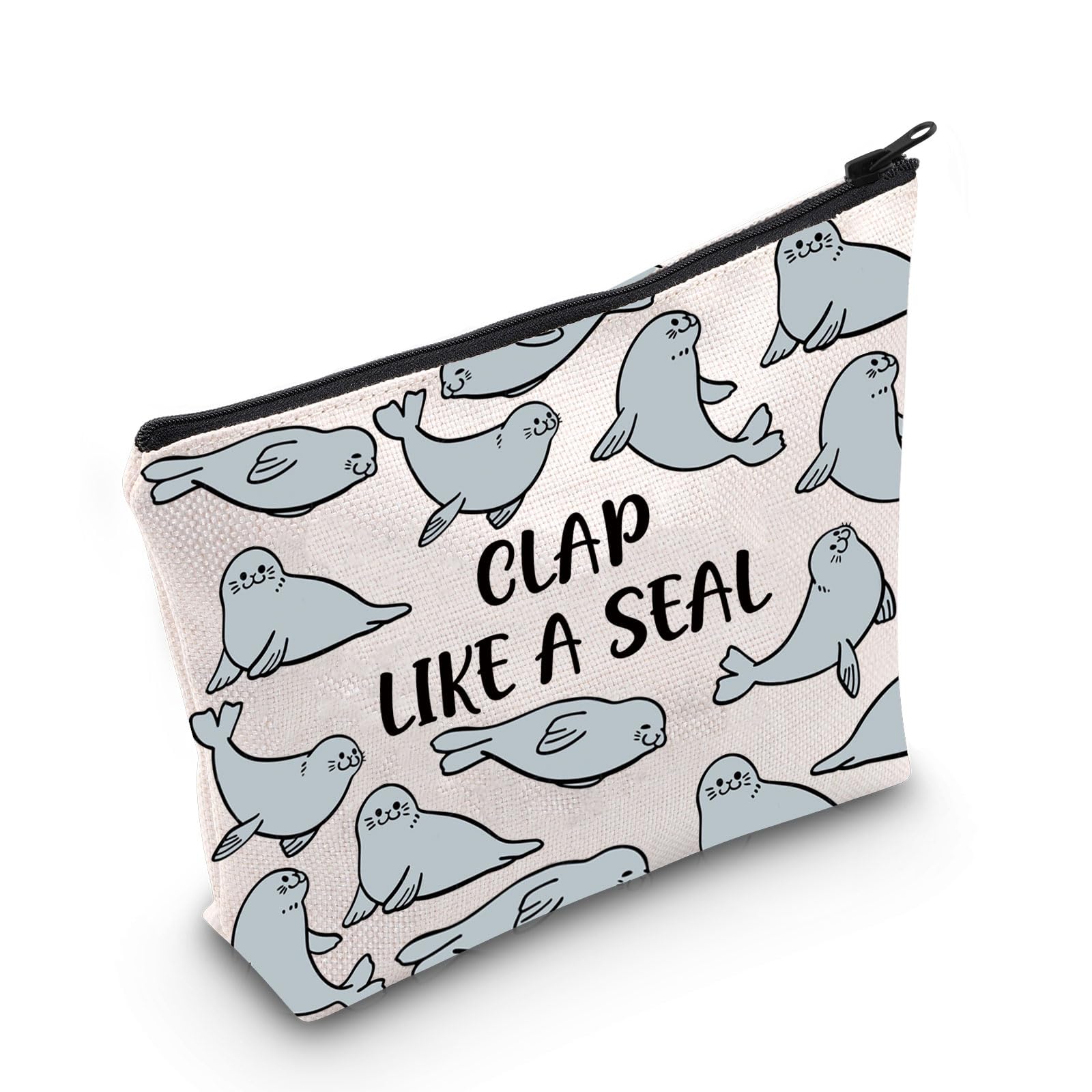 MNIGIU Seal Lover Gift Clao Like A Seal Makeup Bag Ocean Animal Lover Gift Seal Inspirational Gift Humors Seal Quotes Makeup Bag