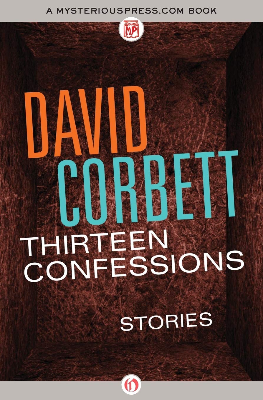 Thirteen Confessions: Stories