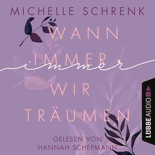 Wann immer wir träumen: Immer-Trilogie 2