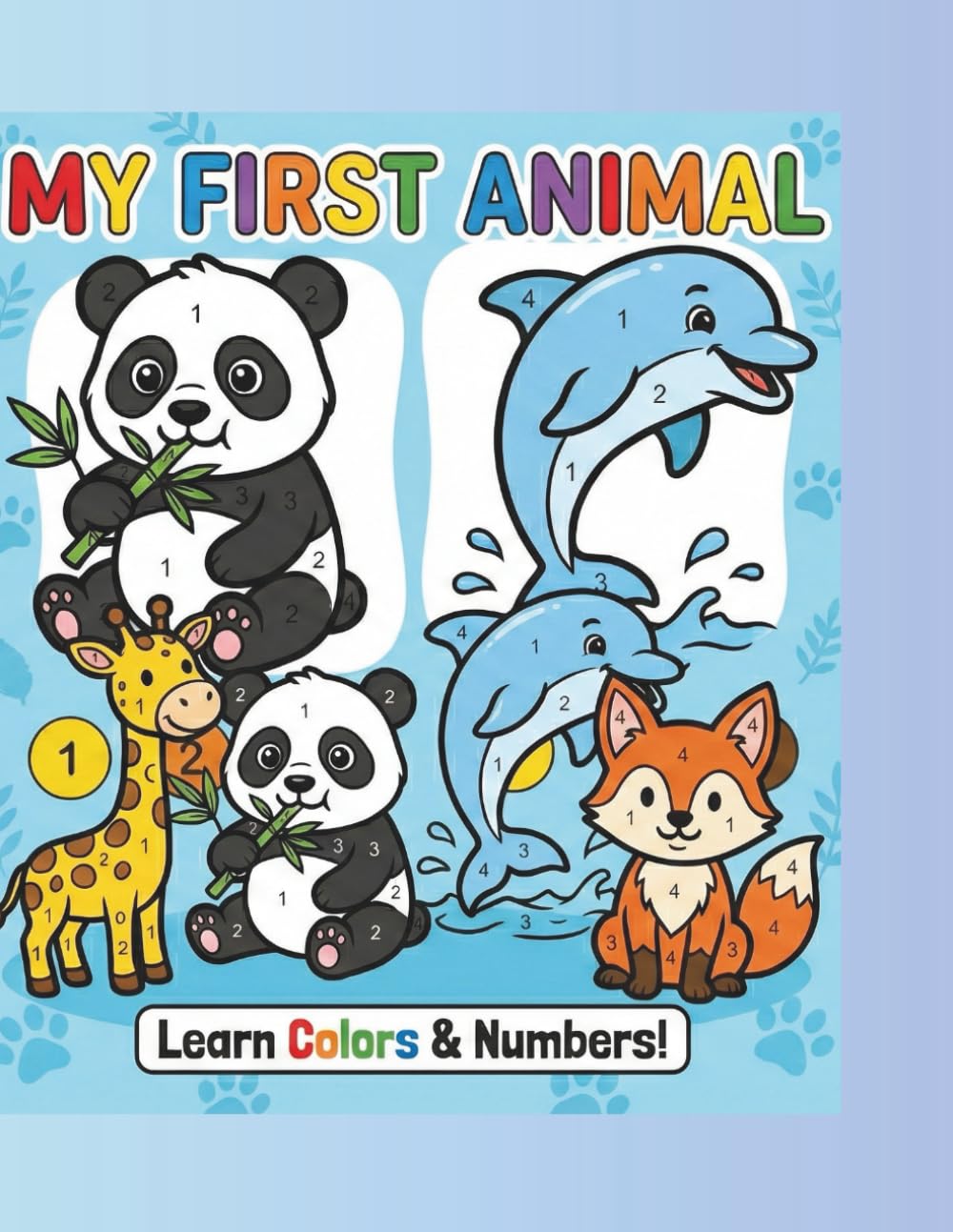 My First Animal Color by Number: Fun & Easy Learning for Kids Ages 3-7