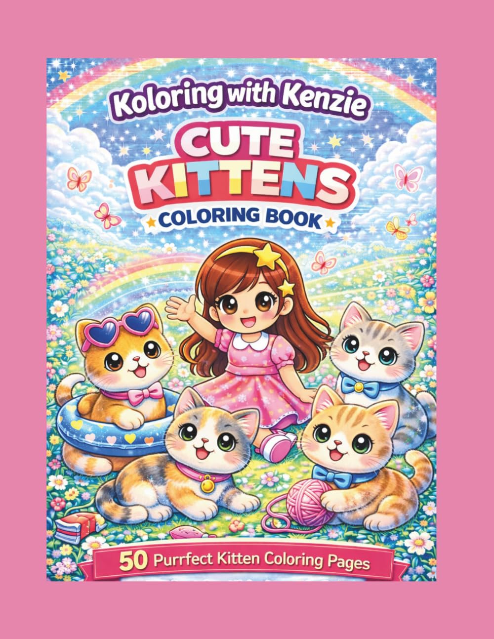 Koloring with Kenzie Cute Kittens Coloring Book