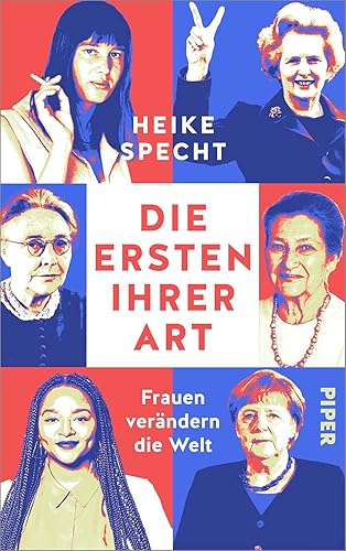 Die Ersten ihrer Art: Frauen verändern die Welt | Beeindruckende Frauen in Politik und Gesellschaft im Porträt