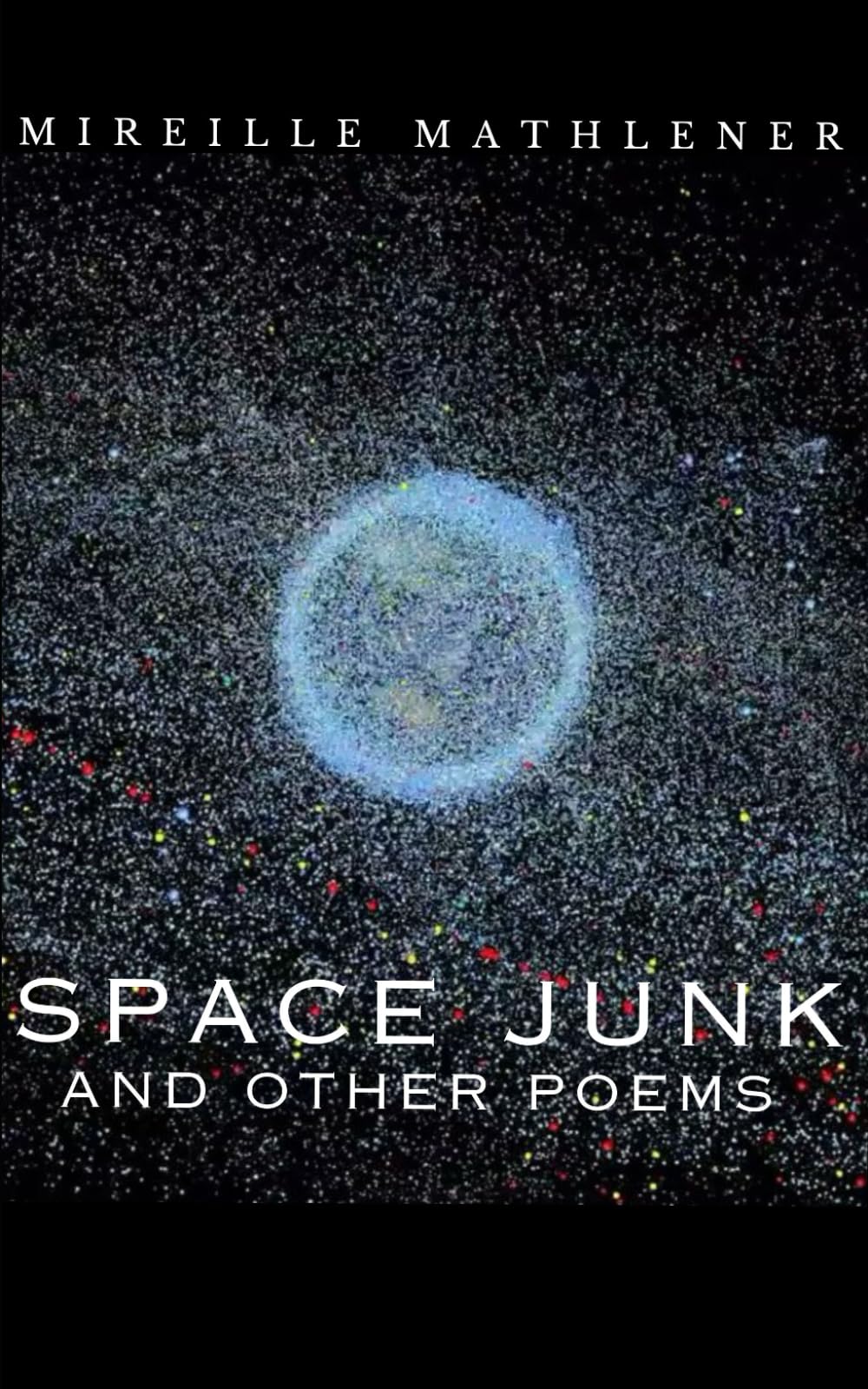 Space Junk and other poems