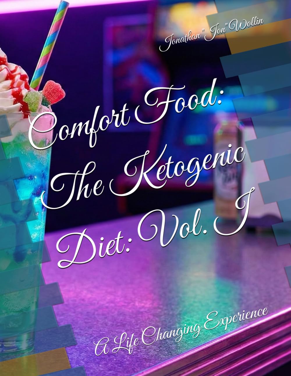 Comfort Food: The Ketogenic Diet: A Life Changing Experience