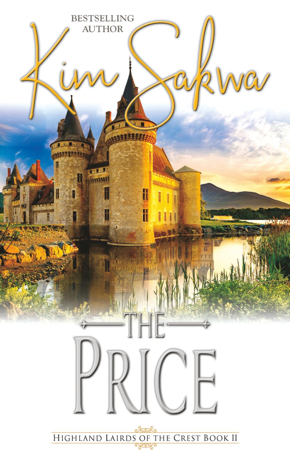 The Price: A Scottish Historical Time Travel Romance: 2 (Highland Lairds of the Crest)