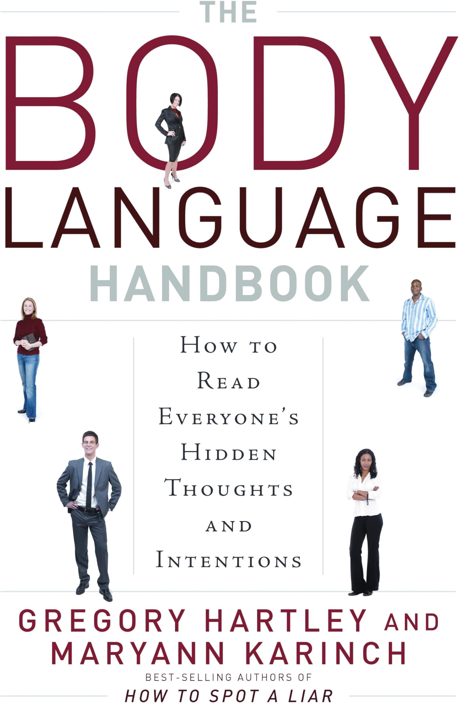 The Body Language Handbook: How to Read Everyone's Hidden Thoughts and Intentions
