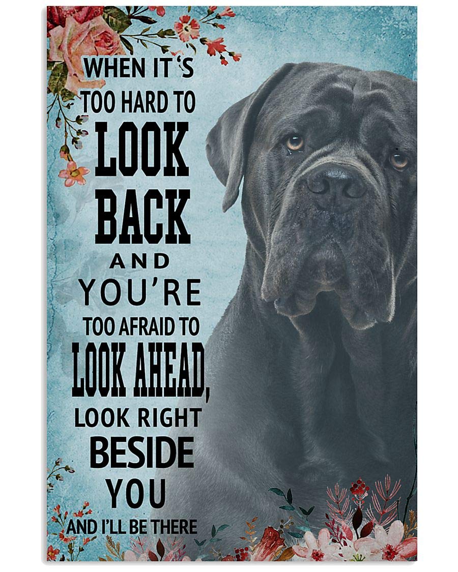 Classic Blue Cane Corso Look Right Beside You Poster Gift for Men Women metal tin sign 6x8 inches