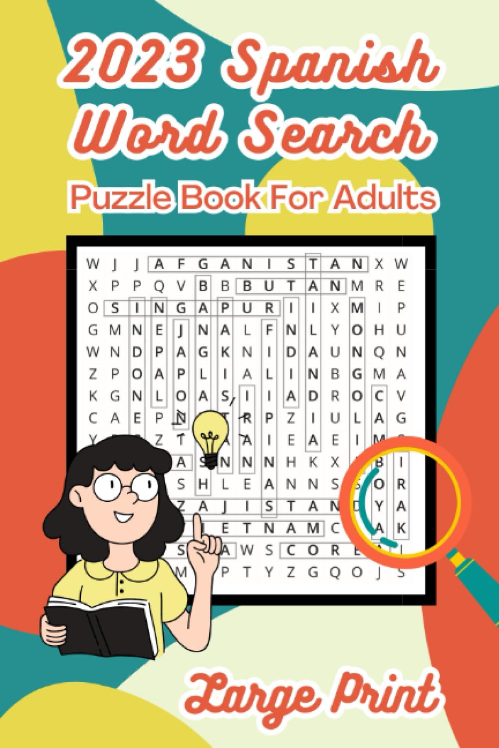 2023 Spanish Word Search Large Print Puzzle Book For Adults: Spanish Word Search With Solutions