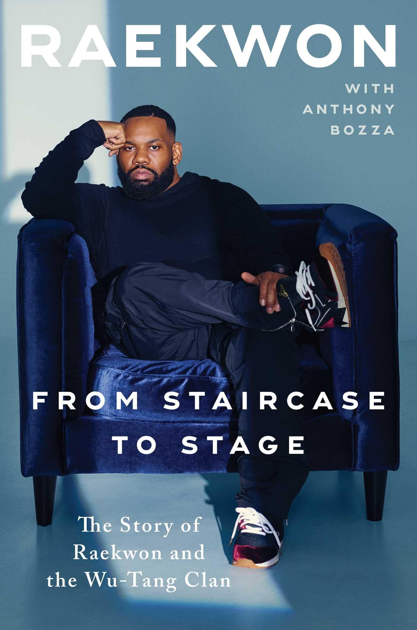 RaekwonFrom Staircase to Stage: The Story of Raekwon and the Wu-Tang Clan