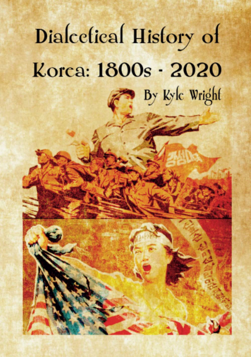 Dialectical History of Korea: 1800s - 2020