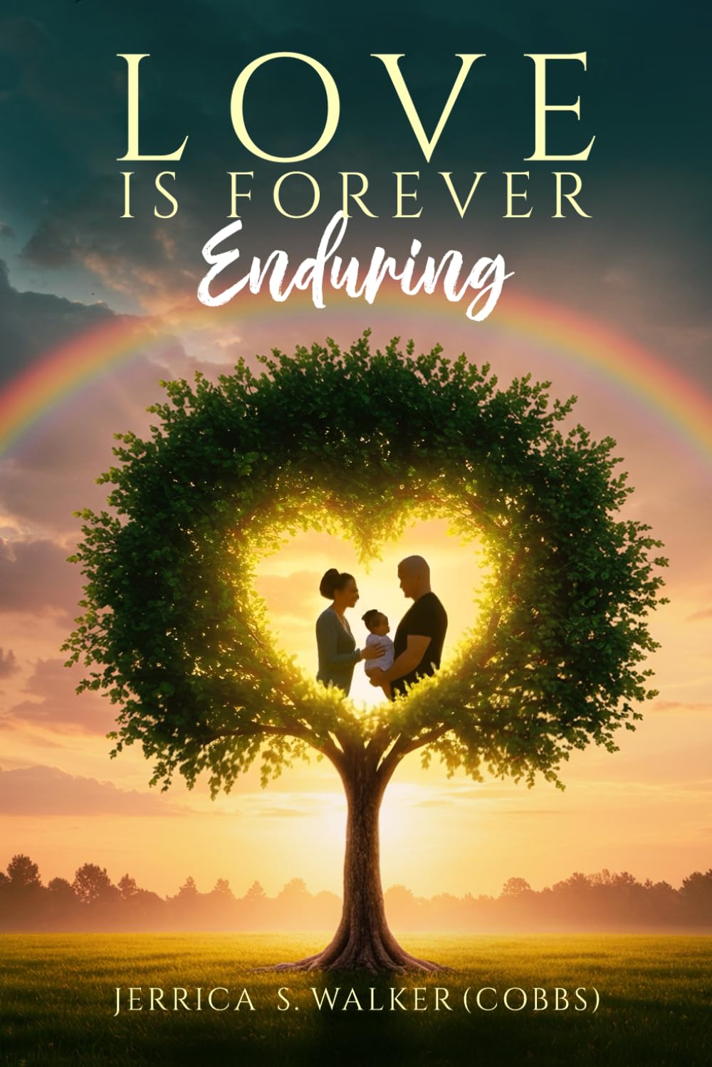Love Is Forever Enduring