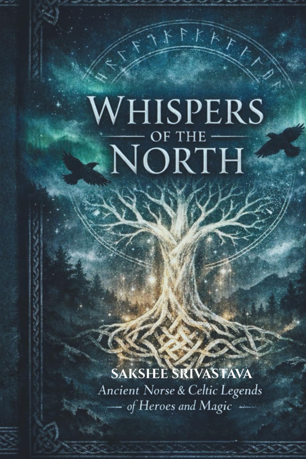 Whispers of the North: Timeless Folk Tales from Around the World (Classic European Fairy Tales Retold with Magical Illustrations)
