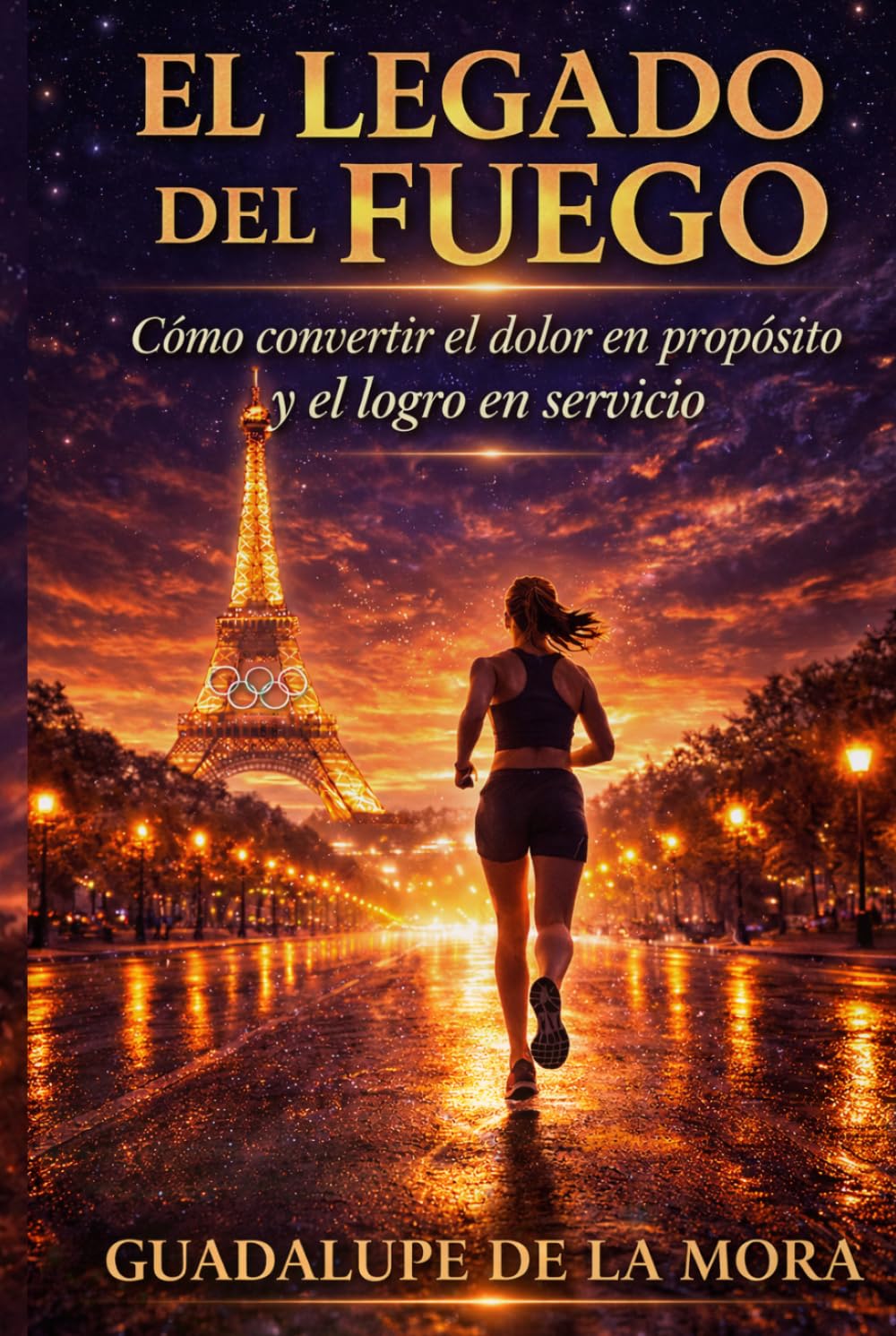 El Legado del Fuego: Cómo Convertir el Dolor en Propósito y el Logro en Servicio
