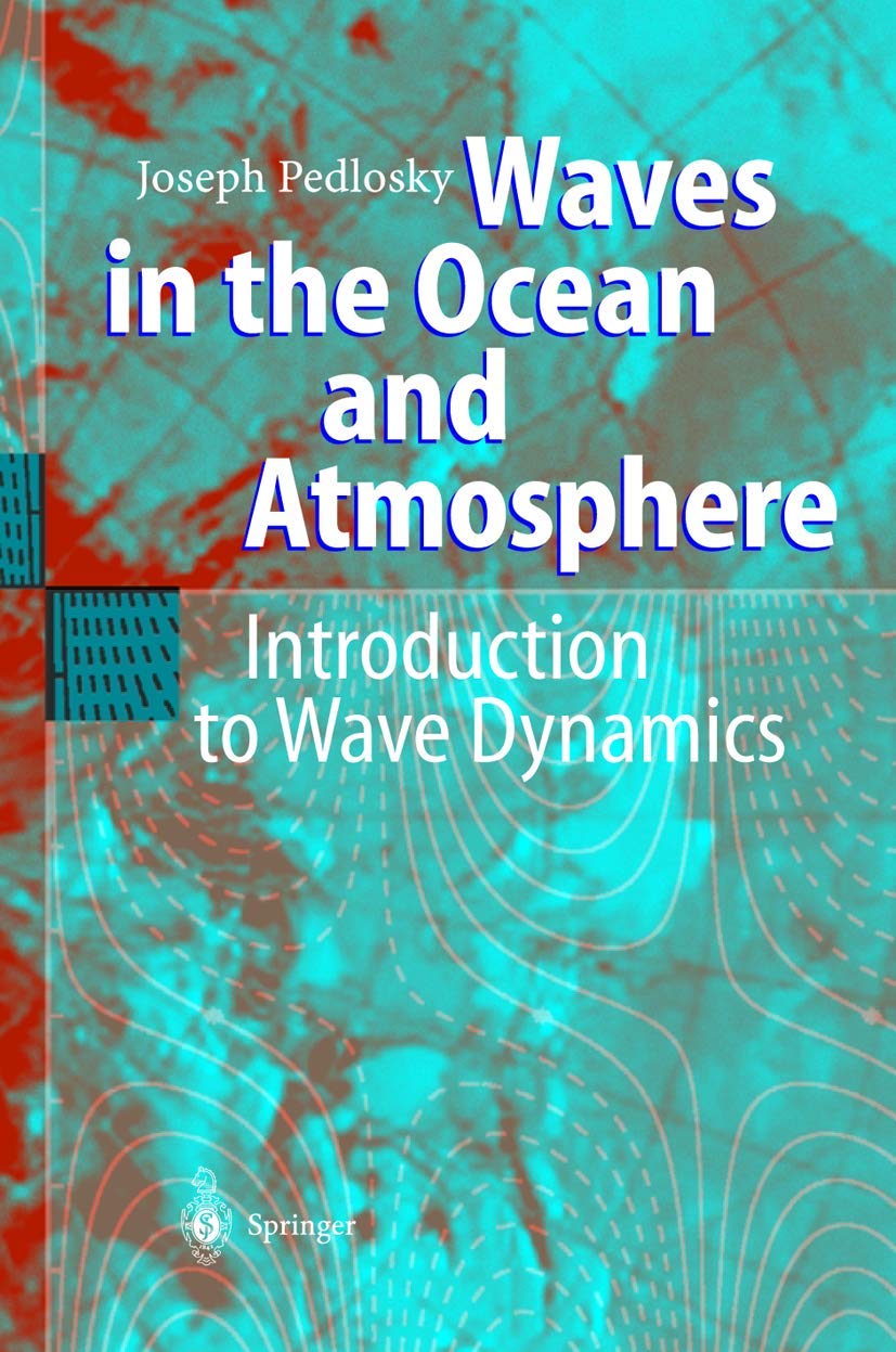 Waves in the Ocean and Atmosphere: Introduction to Wave Dynamics