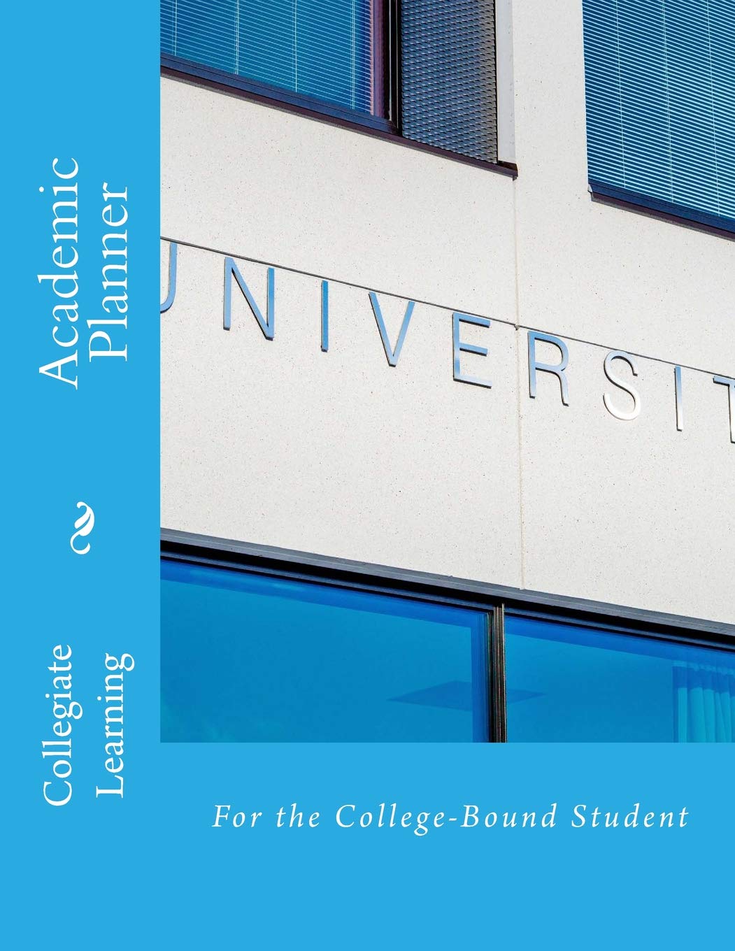 Academic Planner: For the College-Bound Student