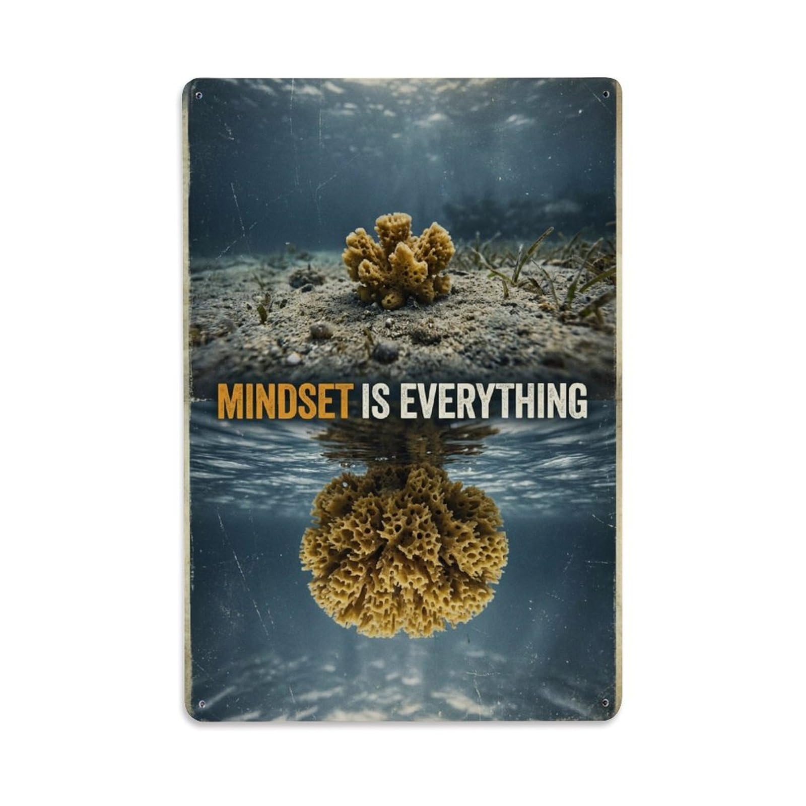 Olhnbad Style Sponge Marine Life Mindset Is Everything Quote Metal Tin Sign
