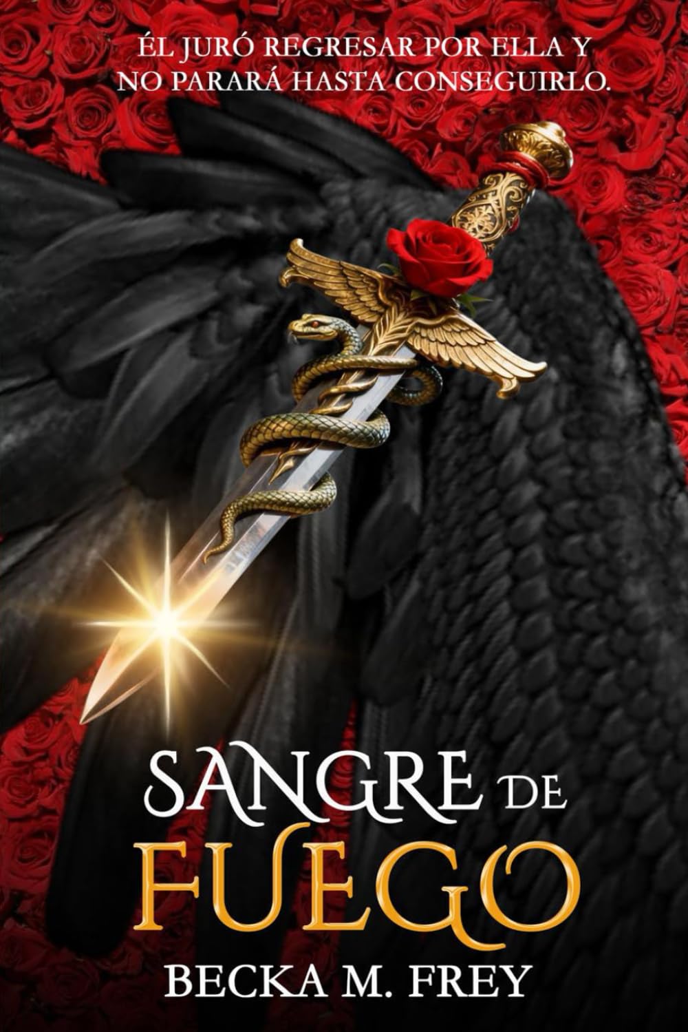 Sangre de fuego: (Ángeles y demonios) Novela de romance paranormal, juvenil y fantasía.: 2 (Trilogía de Ángeles y Demonios)