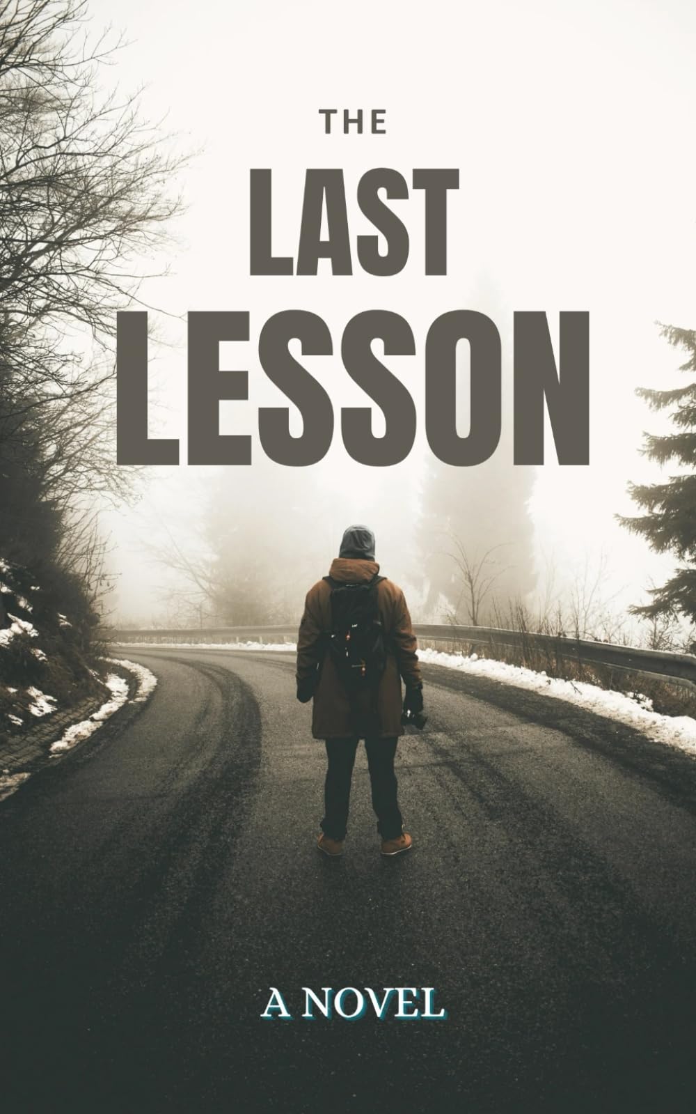 The Last Lesson: A Novel