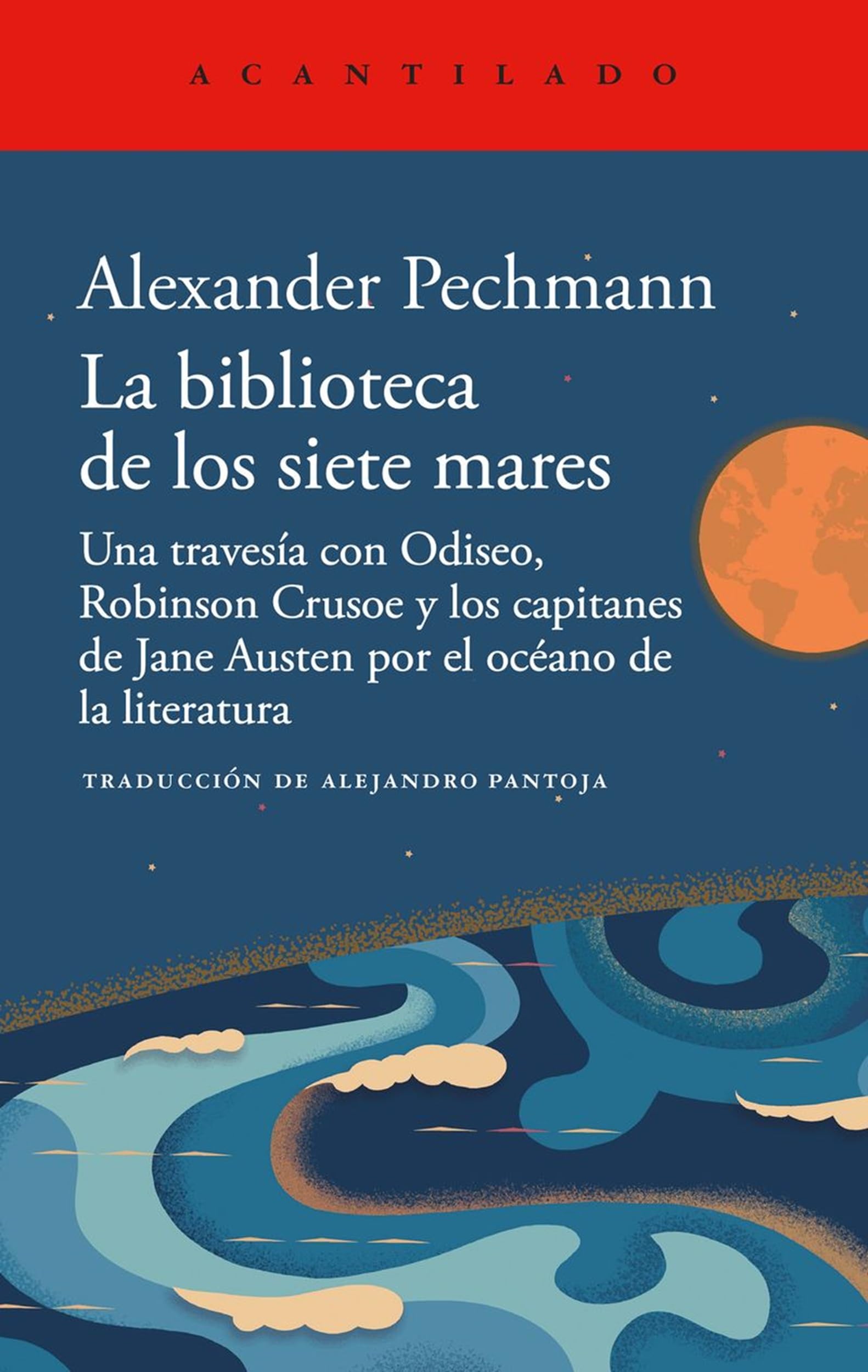 La biblioteca de los siete mares: Una travesía con Odiseo, Robinson Crusoe y los capitanes de Jane Austen por el océano de la literatura: 523