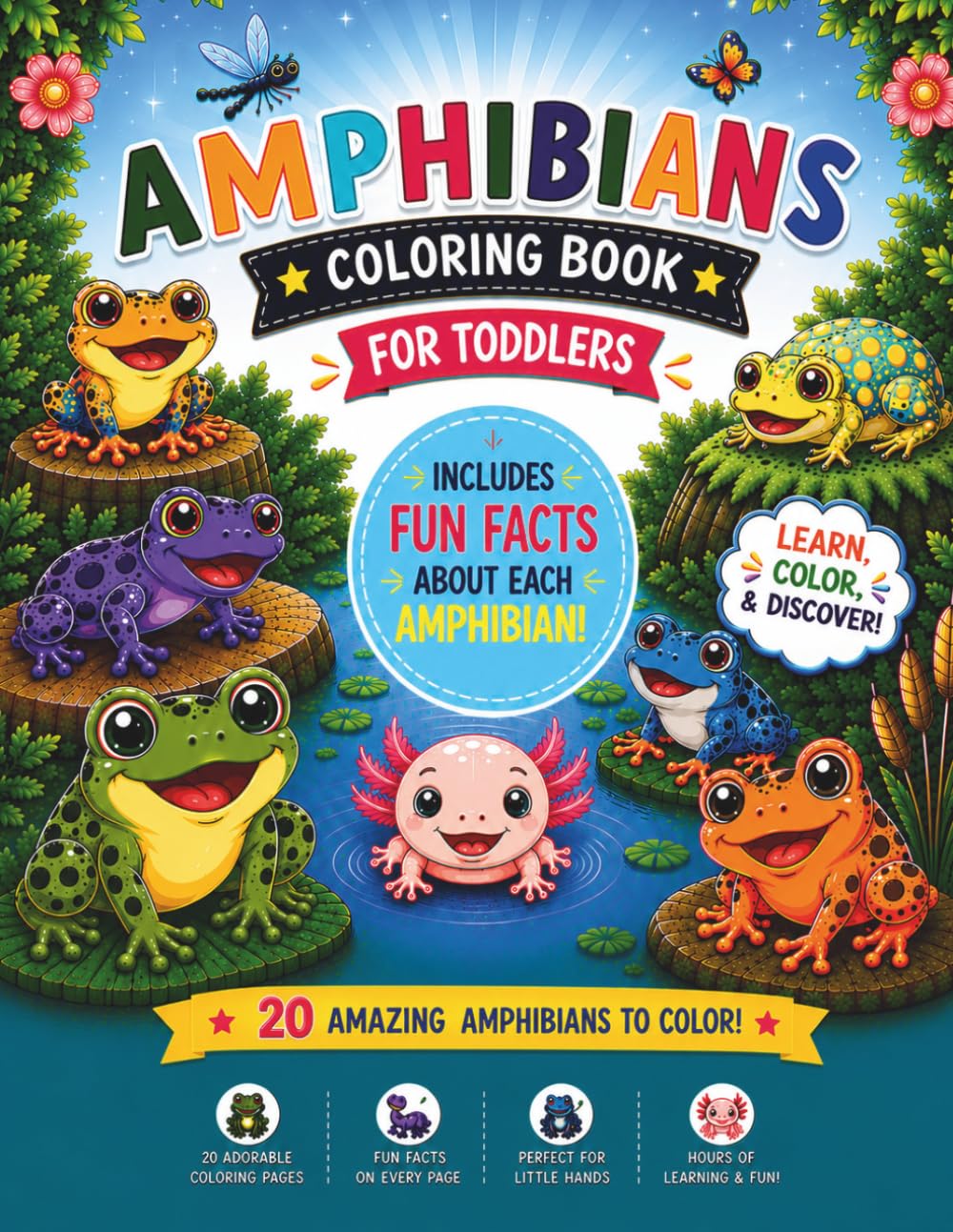 Amphibians Coloring Book for Toddlers: Fun and Educational Amphibians Coloring Pages with Amphibian Facts