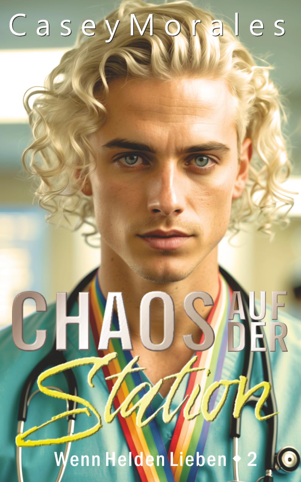 Chaos auf der Station: Eine freche, herzerwärmende MM Rom-Com (Wenn Helden Lieben)