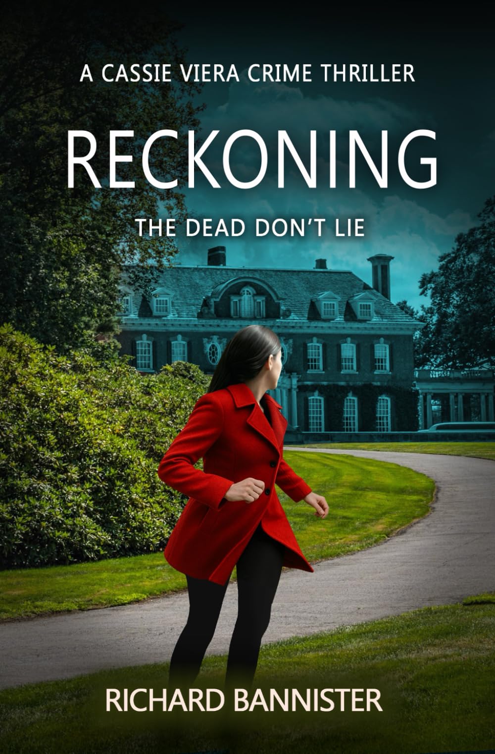 Reckoning: The Dead Don't Lie (Cassie Viera FBI Thriller Series)