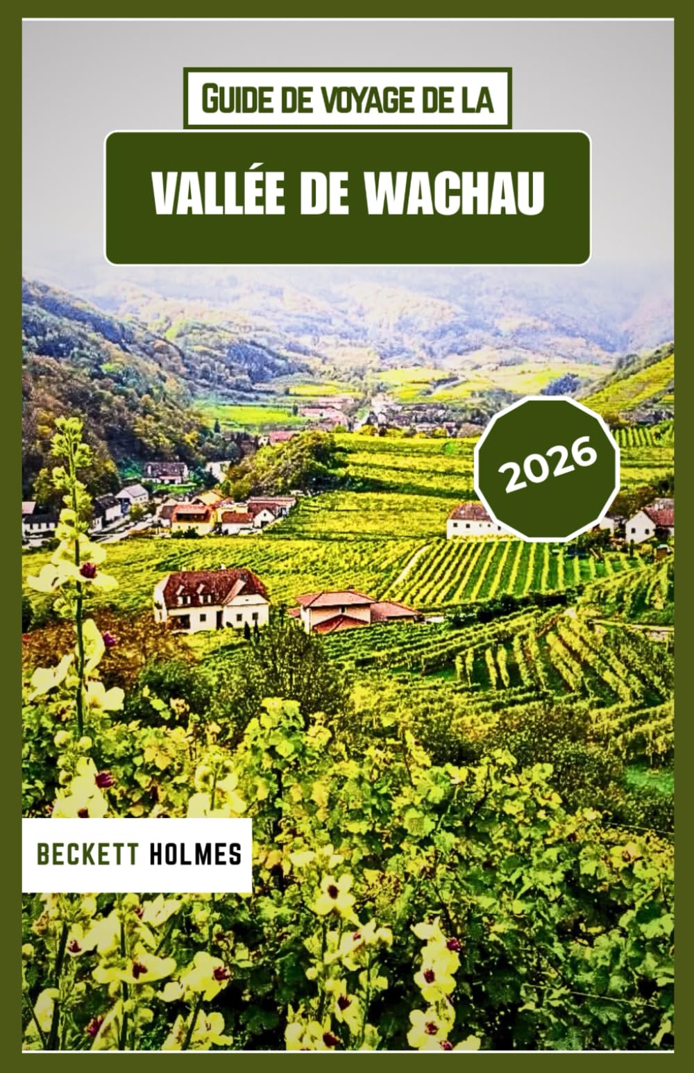 Guide de voyage de la vallée de Wachau 2026: Comprendre les villages, les vignobles et la vie quotidienne le long du Danube