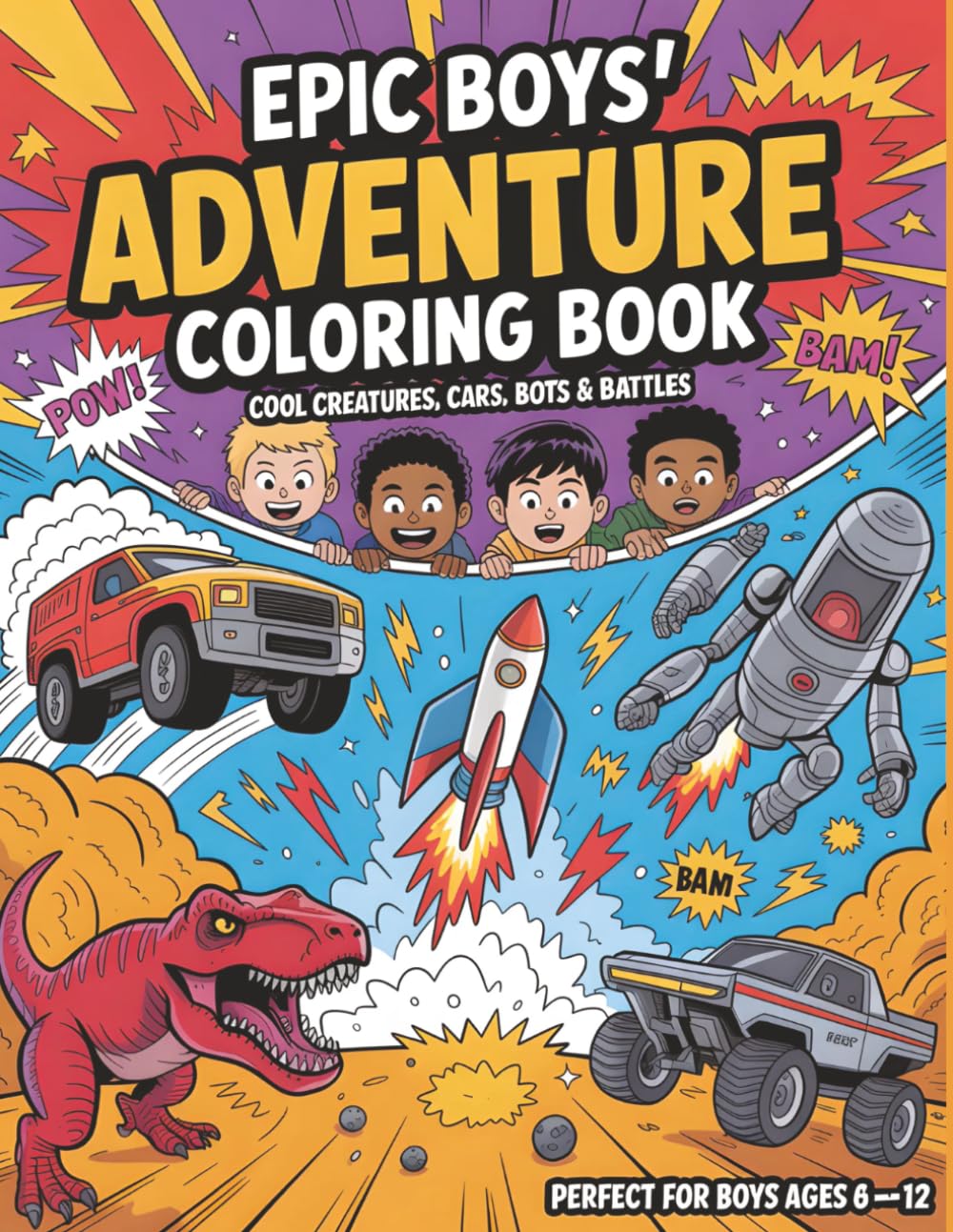 EPIC Boys' Coloring Book Ages 6-12 (Calm & Cozy™ Coloring Book Collection)