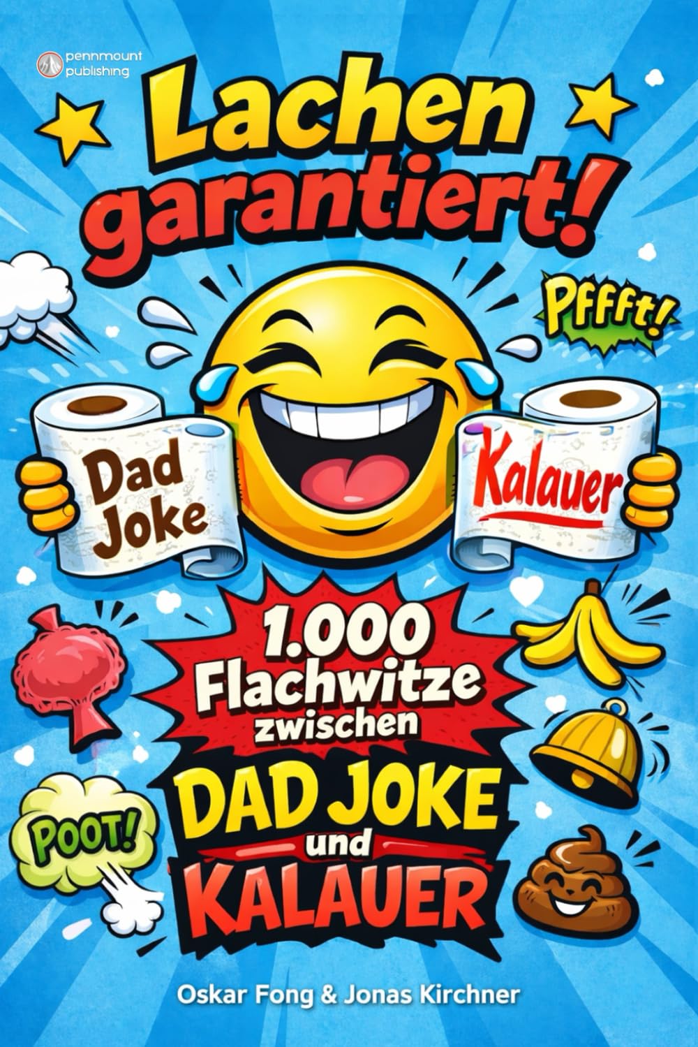 Lachen garantiert! 1.000 Flachwitze zwischen Dad Joke und Kalauer: Ein Witzbuch für alle, die zu viel lachen und zu wenig Anstand haben (PennMount Publishing)