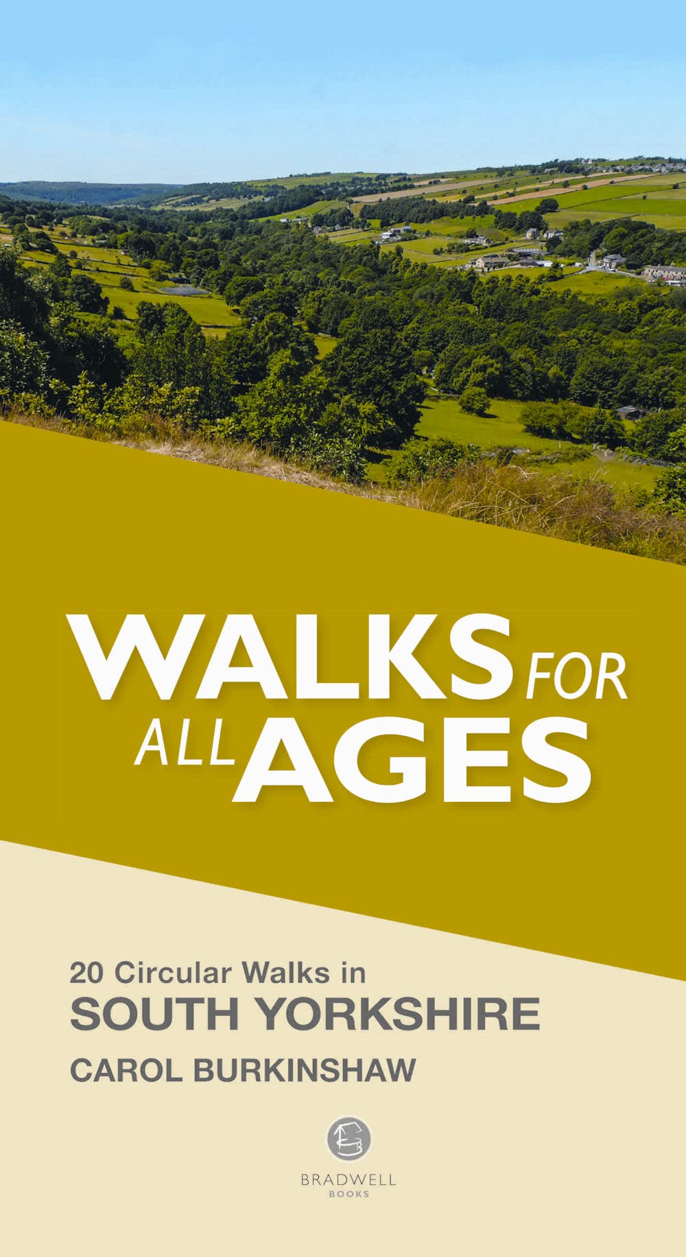 Walks for All Ages South Yorkshire by Carol Burkinshaw (Paperback Book)