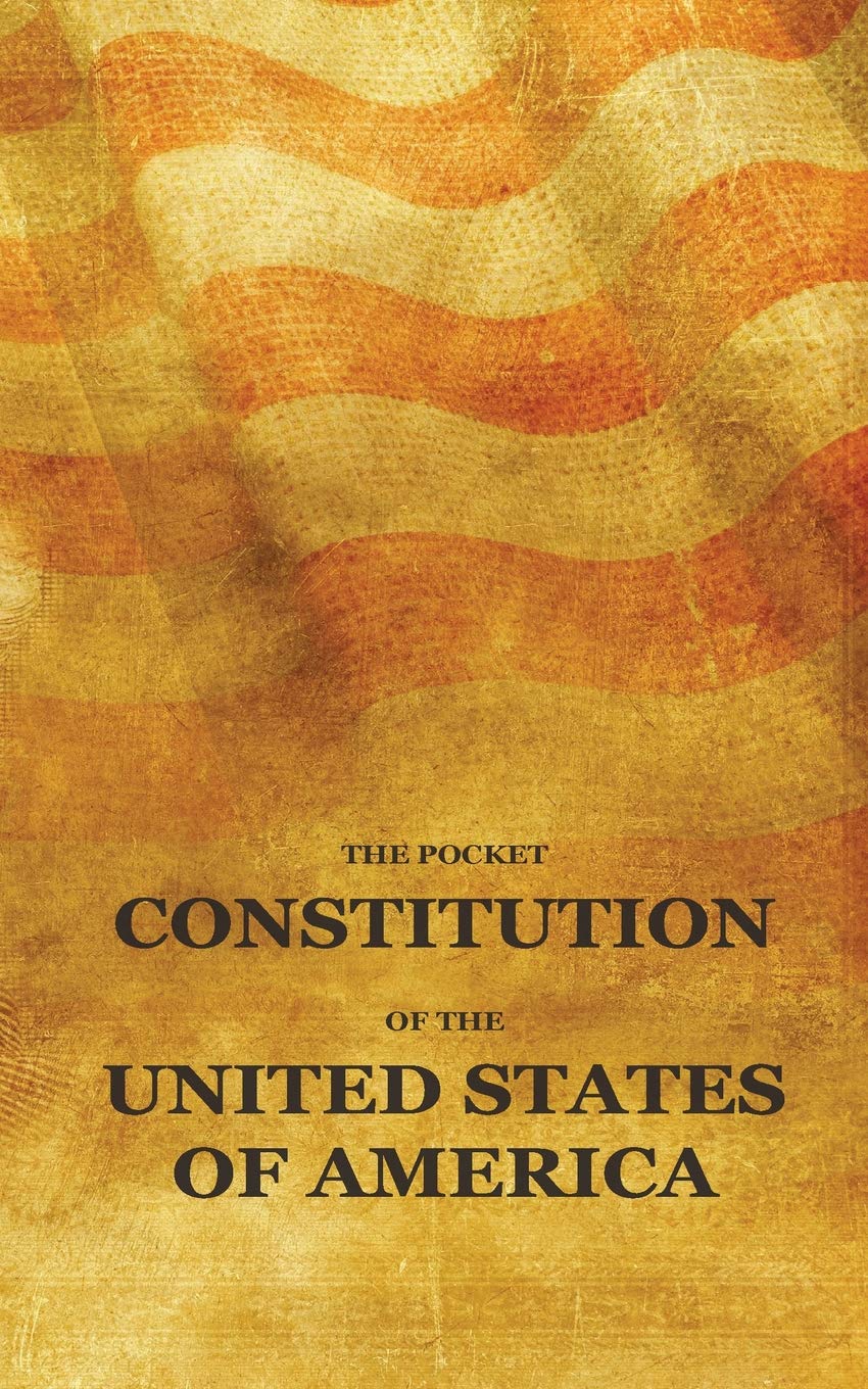 CREATESPACE The Pocket Constitution of the United States of America: Us Constitution Book, Bill of Rights and Declaration of Independence Travel Size
