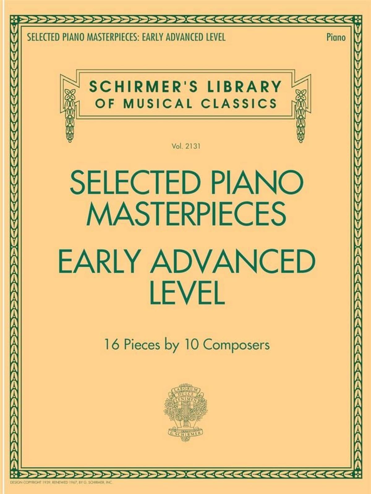 Selected Piano Masterpieces - Early Advanced Level : 16 Pieces by 10 Composers