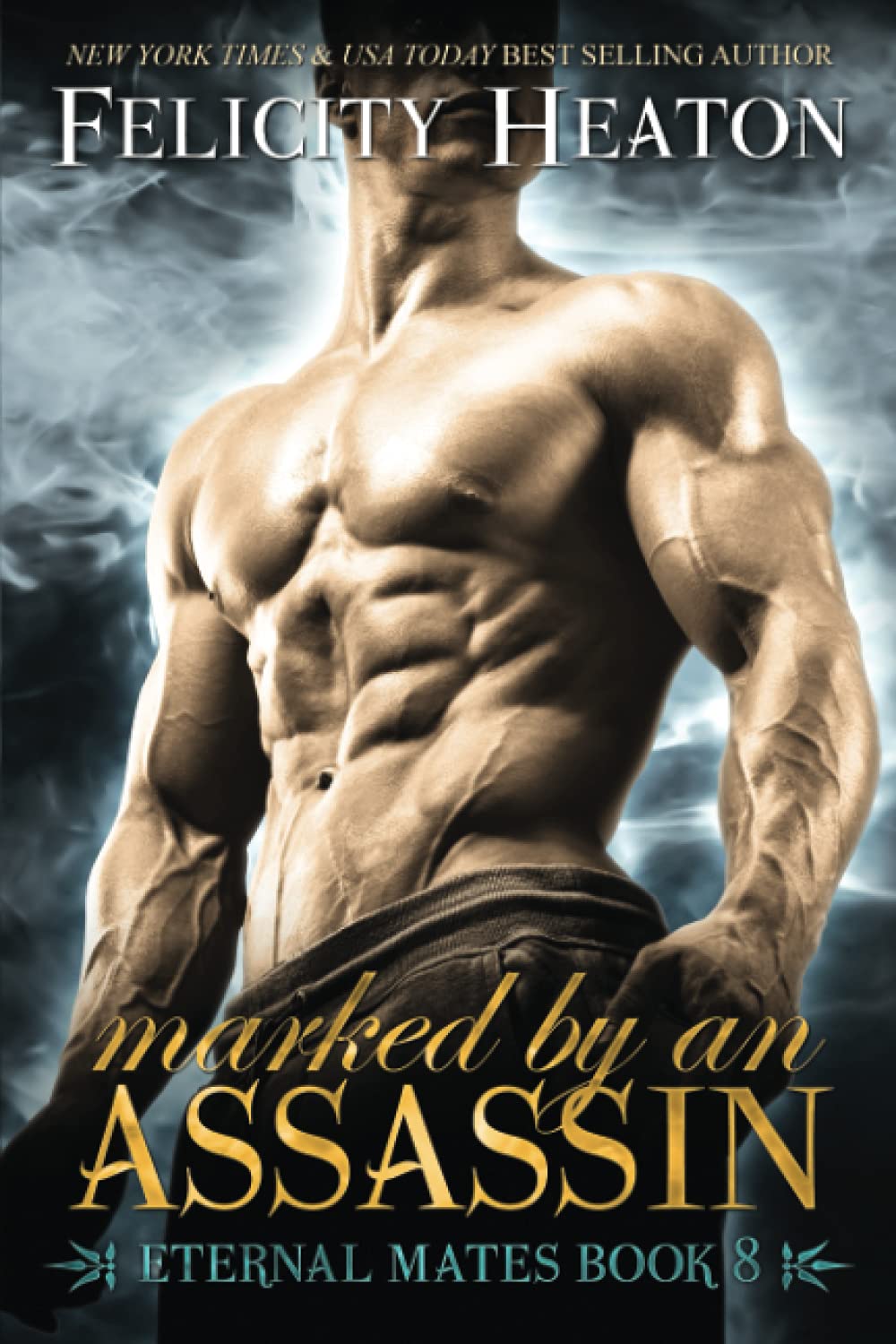 Marked by an Assassin: Eternal Mates Romance Series: 8 (Eternal Mates Paranormal Romance Series)