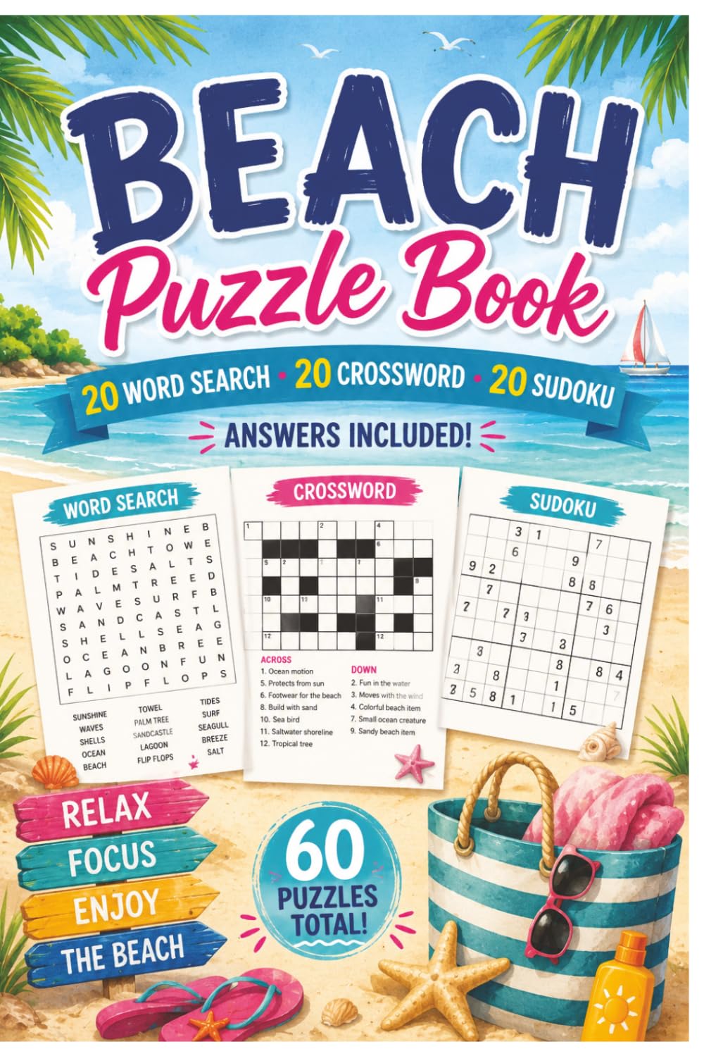 60 Beach Puzzles Featuring Word Searches, Crosswords & Sudokus — Answers Included: 60 Beach Puzzles for Adults Featuring Word Searches, Crosswords & Sudokus — Answers Included