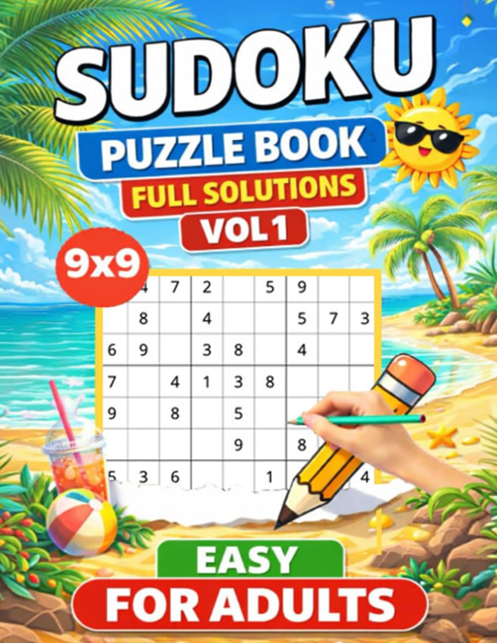 SUDOKU PUZZLES For Adults Vol 1: 9X9 Easy And Full Solutions Big Large Print (Sudoku 9x9 Easy For Adults)