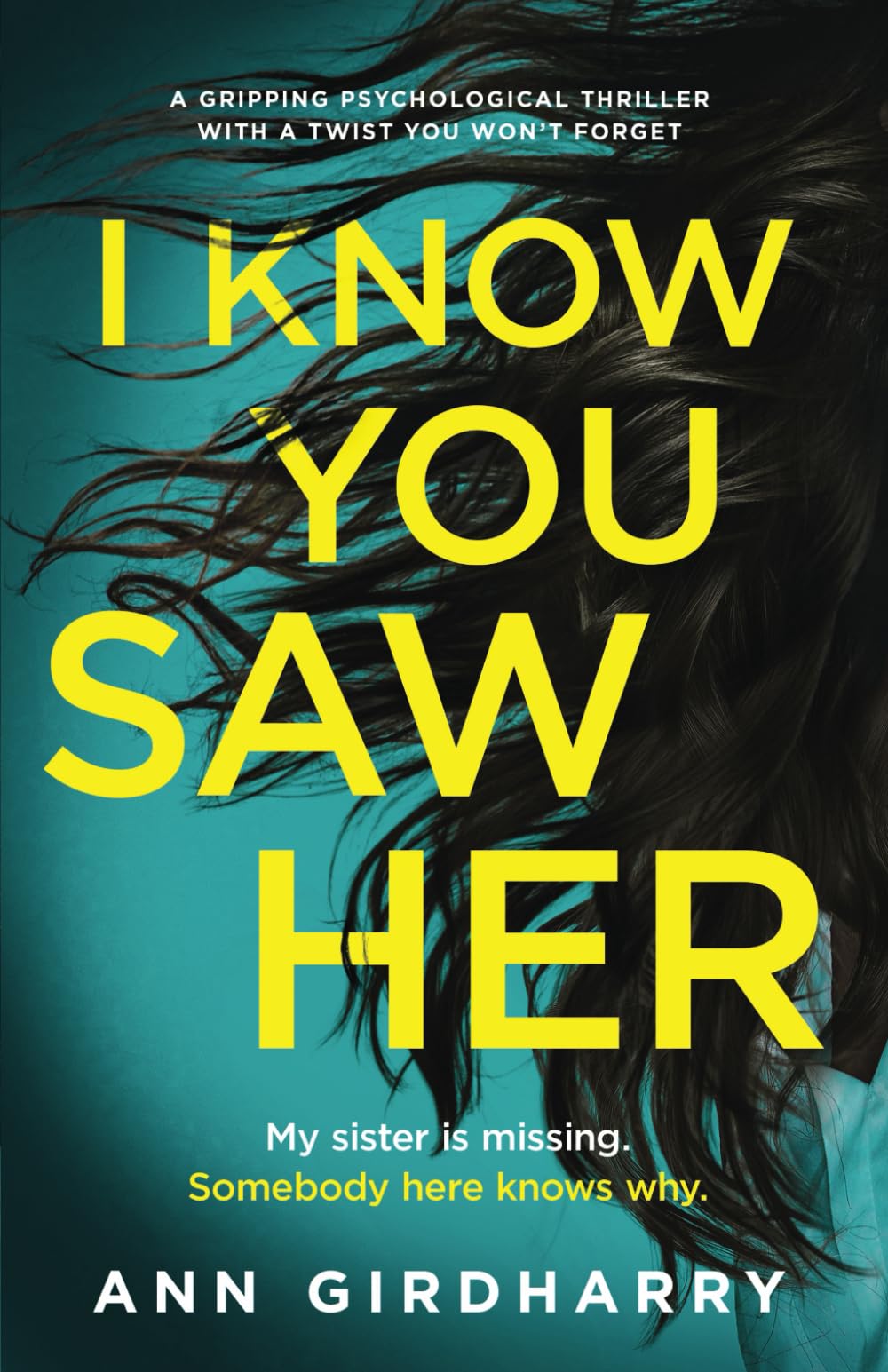 I Know You Saw Her: a gripping psychological thriller with a twist you won't forget