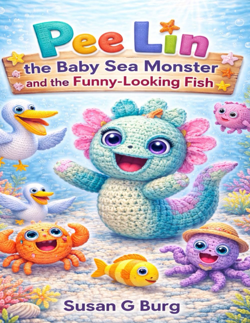 Pee Lin The Baby Sea Monster and the Funny- Looking Fish