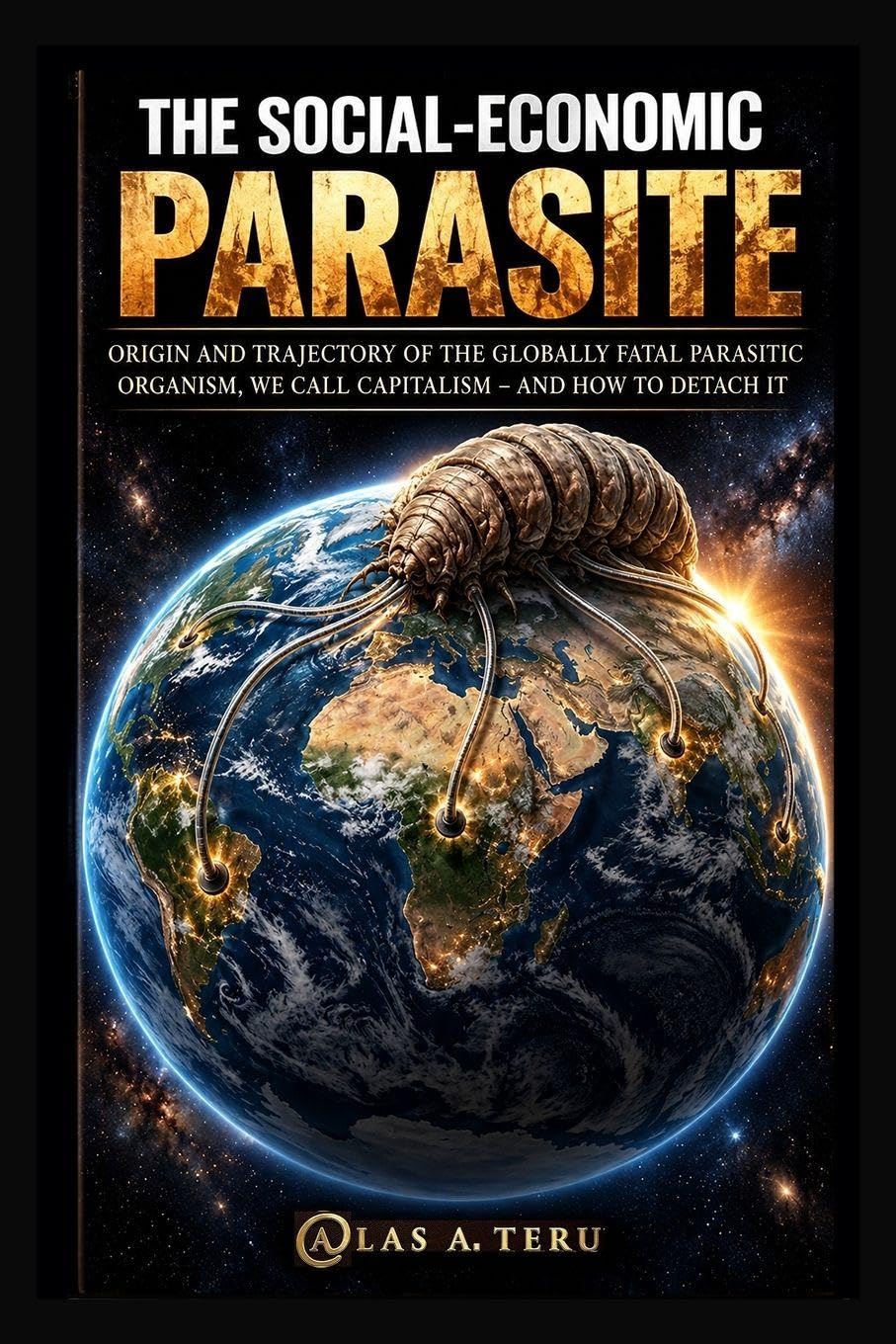THE SOCIAL-ECONOMIC PARASITE