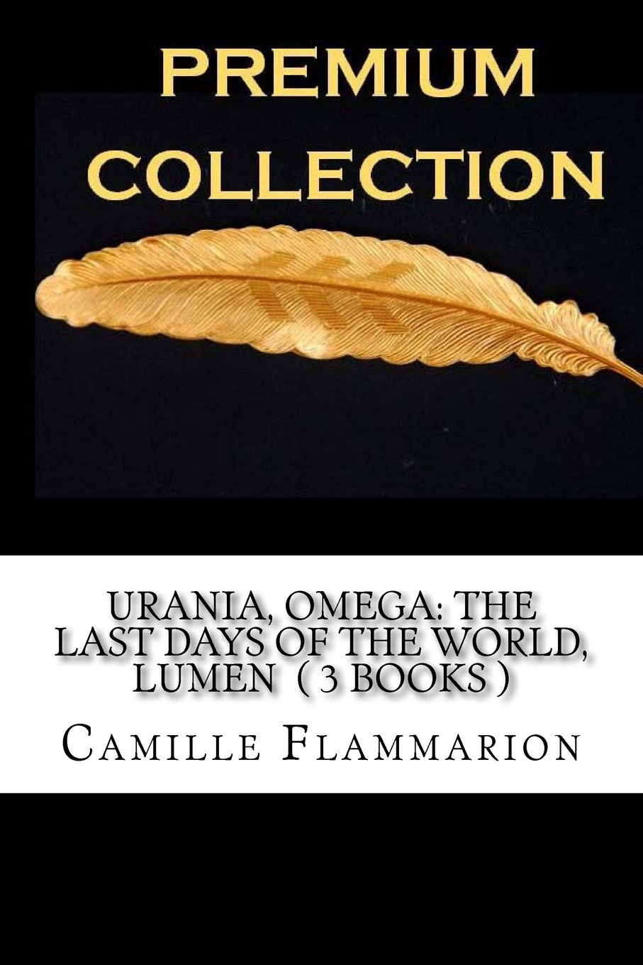 Urania, Omega: the last days of the world, Lumen ( 3 Books )