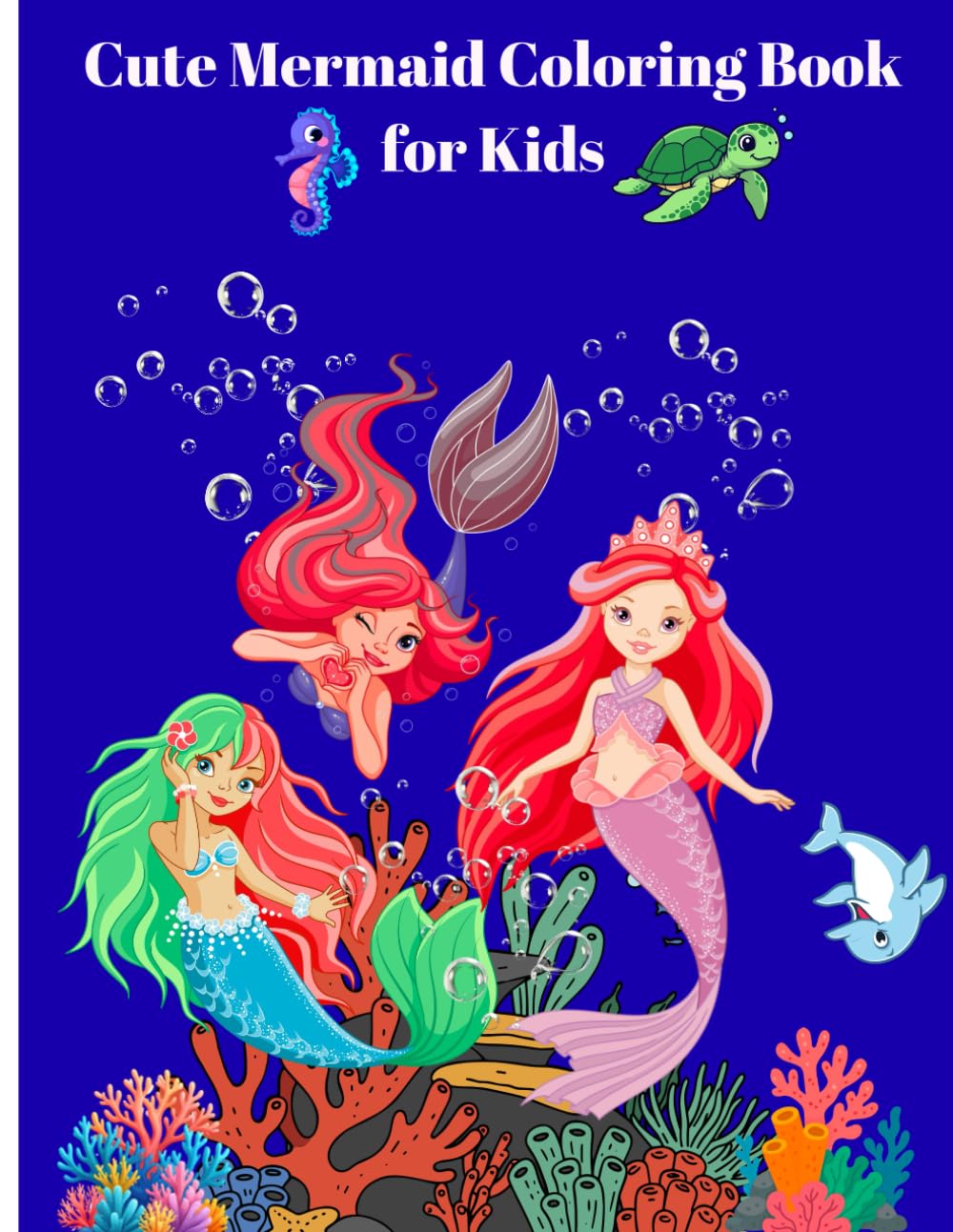 Cute Mermaid Coloring Book for Kids: Fun and Simple Mermaid Coloring Pages for Little Artists