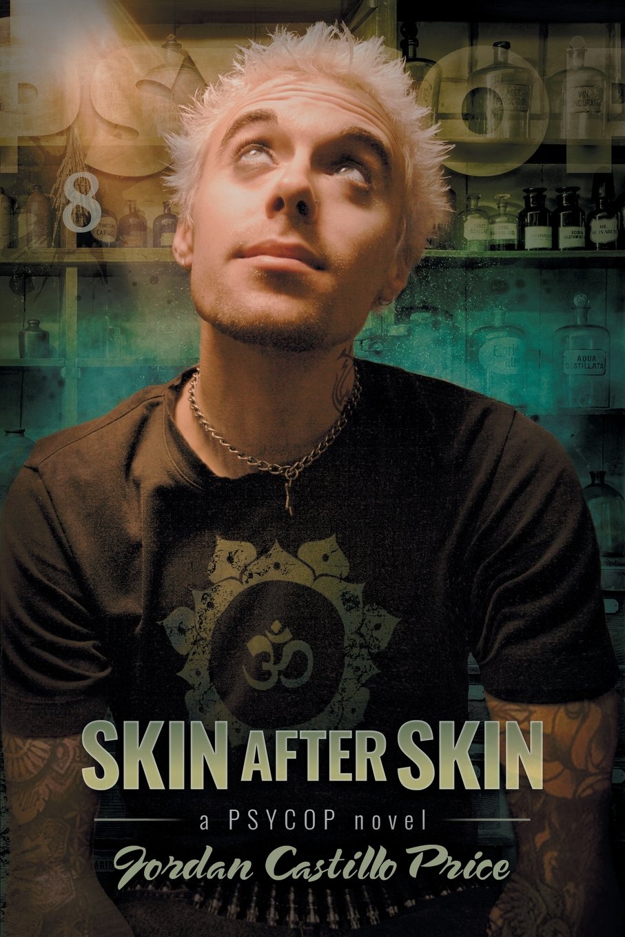 Skin After Skin: A PsyCop Novel: 8