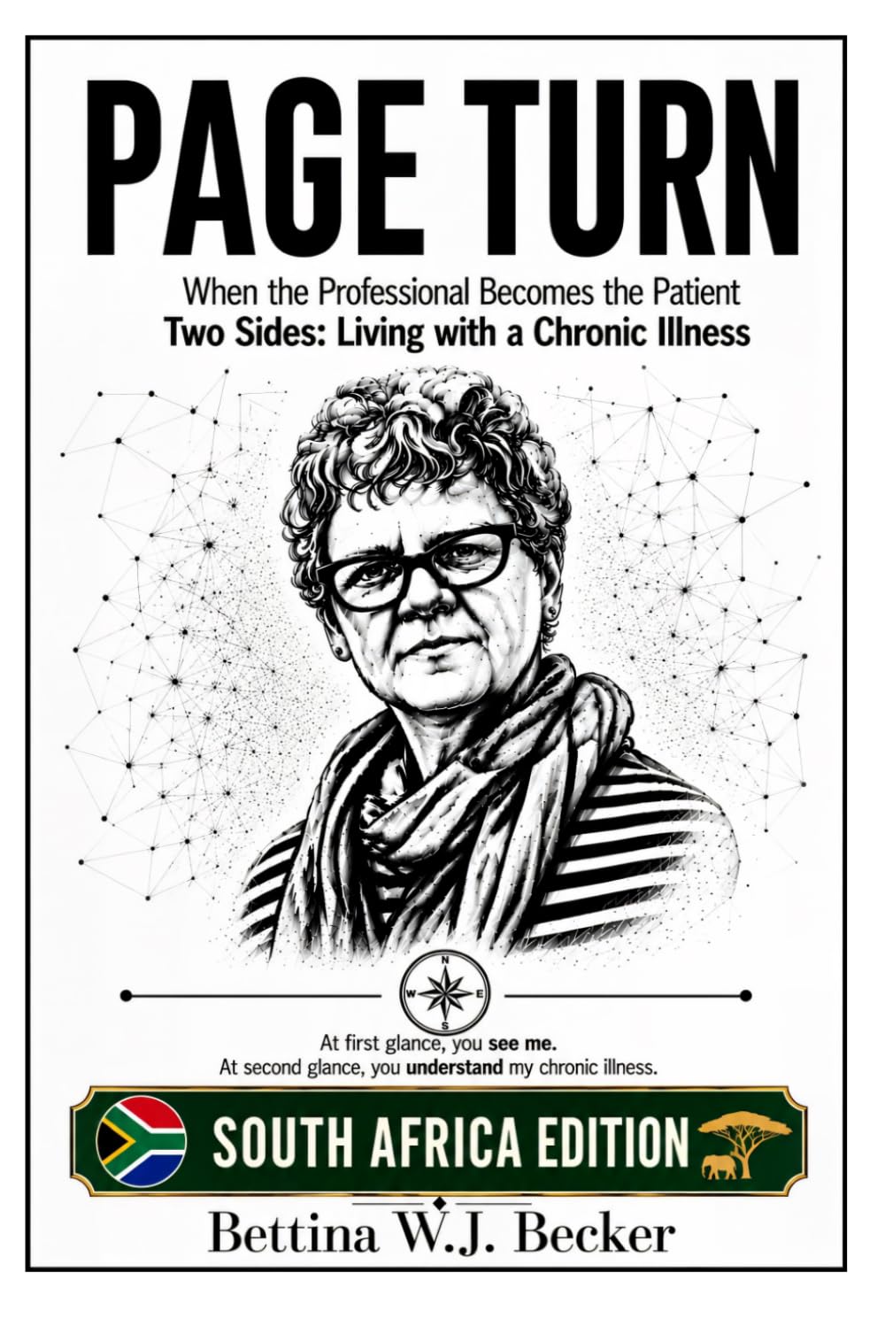 Page Turn: When the Professional Becomes the Patient / Two Sides: Living with a Chronic Illness