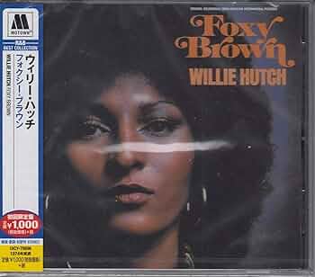 Foxy Brown / Willie Hutch USオリジナル Promo Foxy Brown / Willie Hutch USオリジナル Promo Foxy Brown