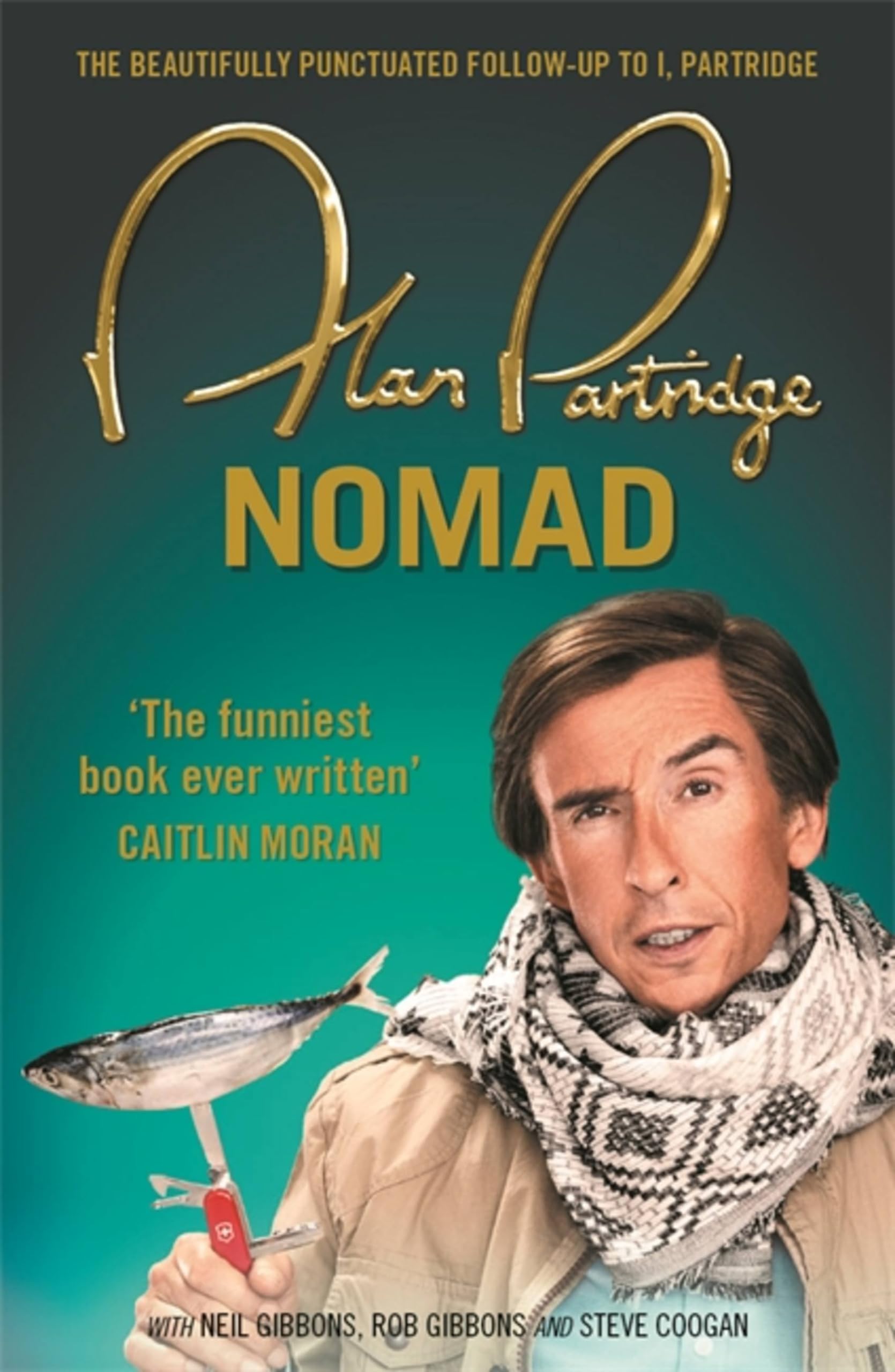 Alan Partridge: Nomad: ‘Sensationally funny’ (Richard Osman) and the perfect gift this Christmas