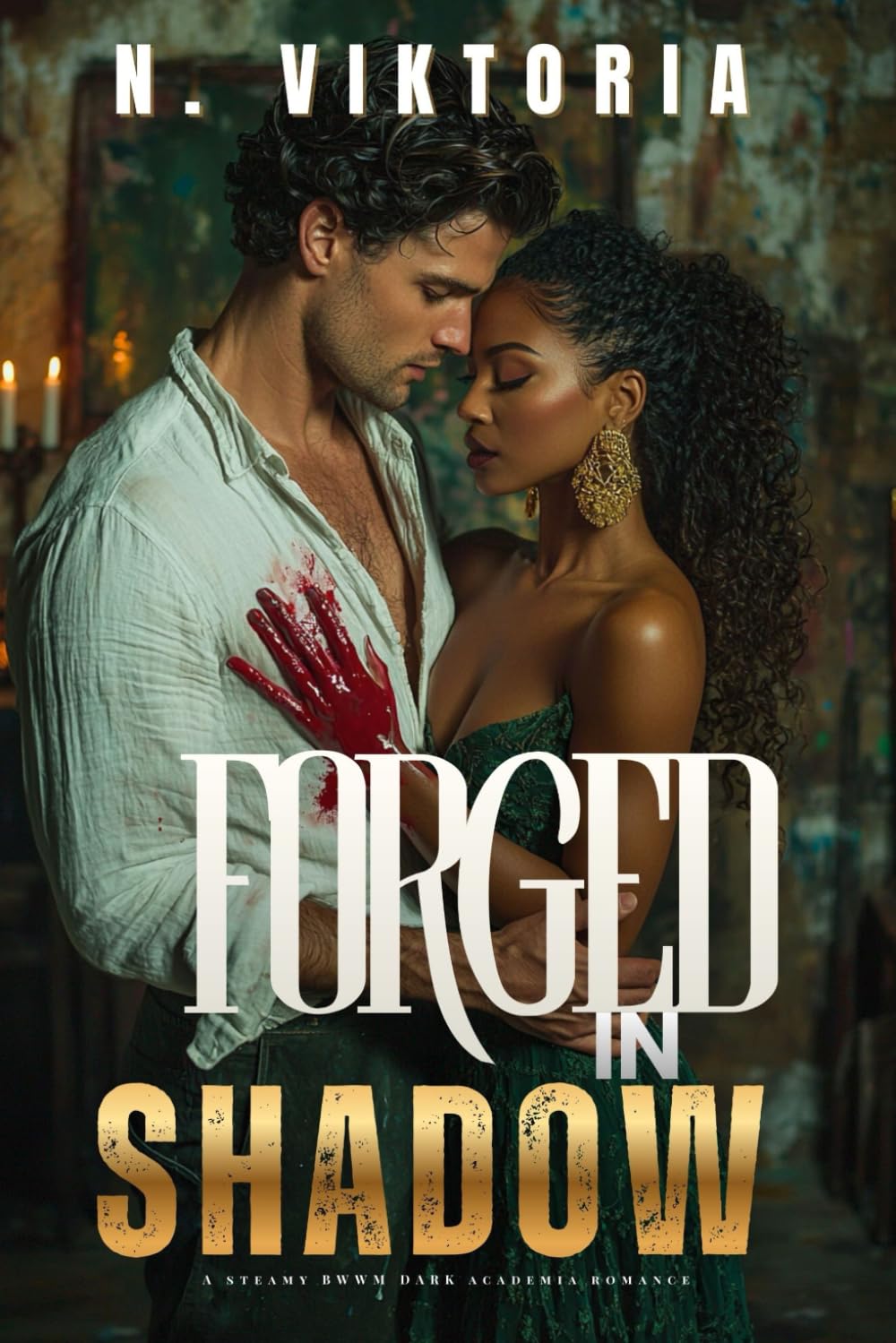 Forged in Shadow: A Steamy BWWM Interracial Multicultural Standalone Contemporary Dark Academia Forbidden Romance (IVORY & OBSESSION)