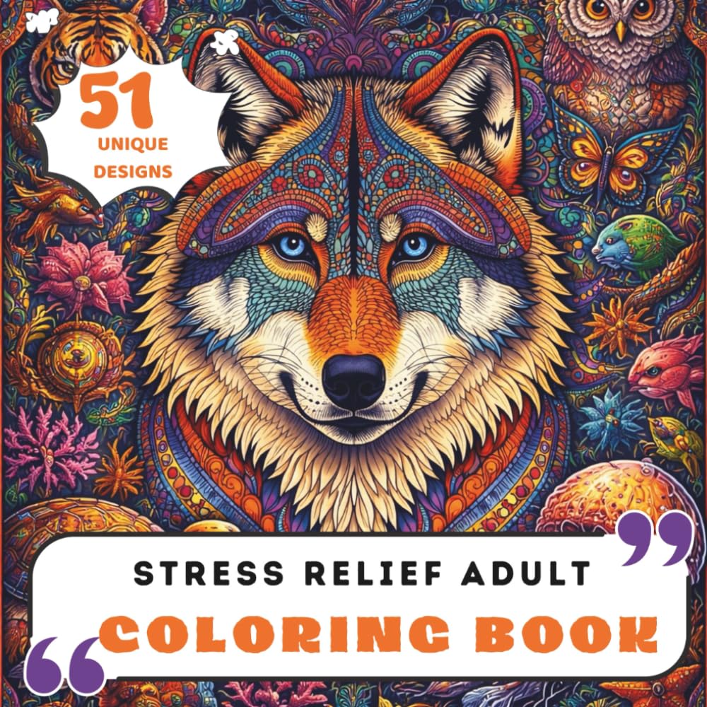 Relaxation & Stress Relief Adult Coloring Book: animals & sea creatures relaxation, stress relief, & mindfulness Adult coloring book